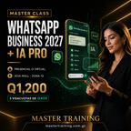 MASTER CLASS WHATSAPP BUSINESS 2027 + IA PRO